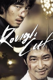 Rough Cut (2008)