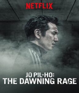 Jo Pil ho The Dawning Rage (2019)